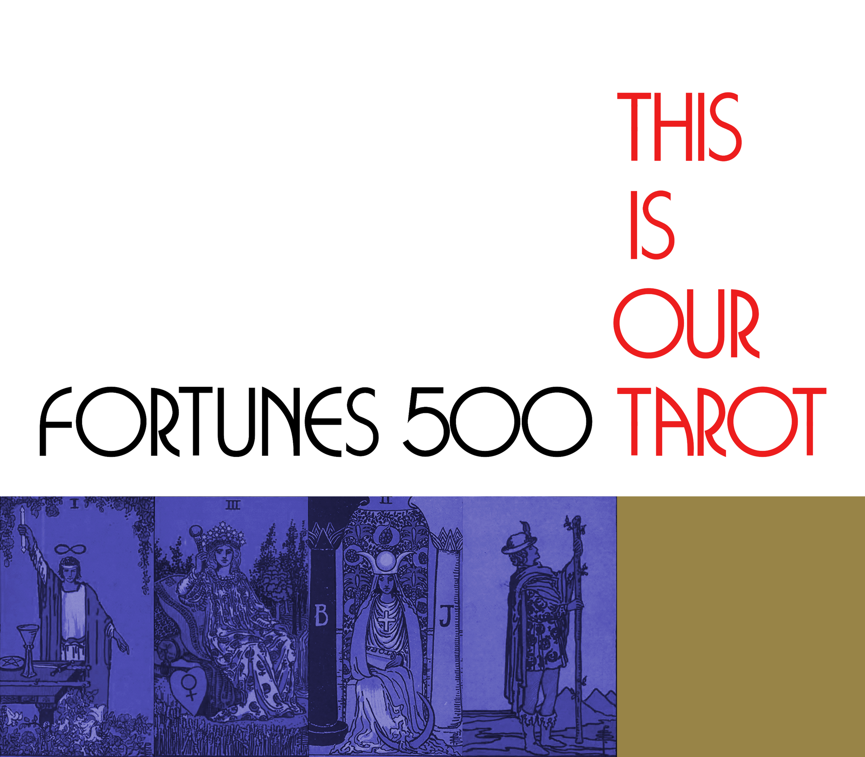 Fortunes 500: this is our Tarot